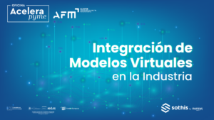 Integración de Modelos Virtuales en la Industria