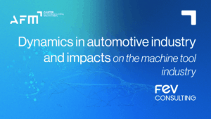 Dynamics in automotive industry and impacts on the machine tool industry